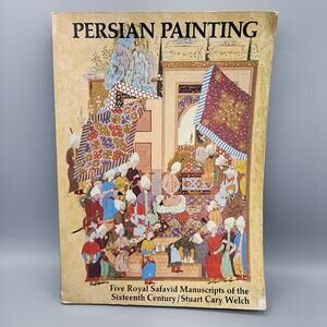 Persian Painting by Stuart Cary Welch George Braziller 1st Printing PB Book 1976